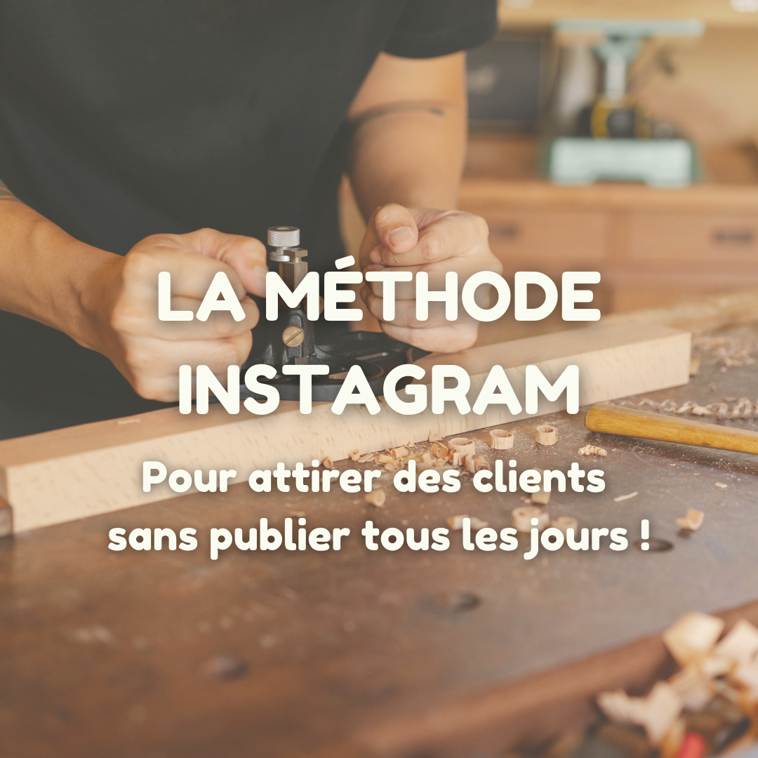 Instagram : attirer des clients sans publier tous les jours